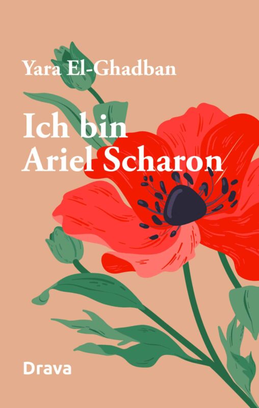 El-Ghadban Yara - Ich bin Ariel Scharon - Umschlag - 2024-04 FIN