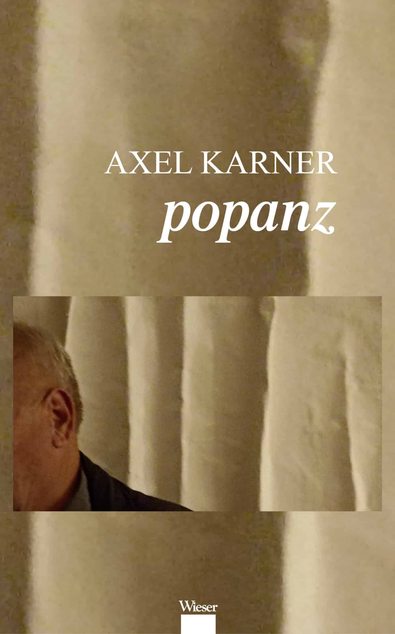 Axel Karner "Popanz" - Lesung 7 Axel Karner "Popanz" - Lesung 9783990296424 orig scaled 1