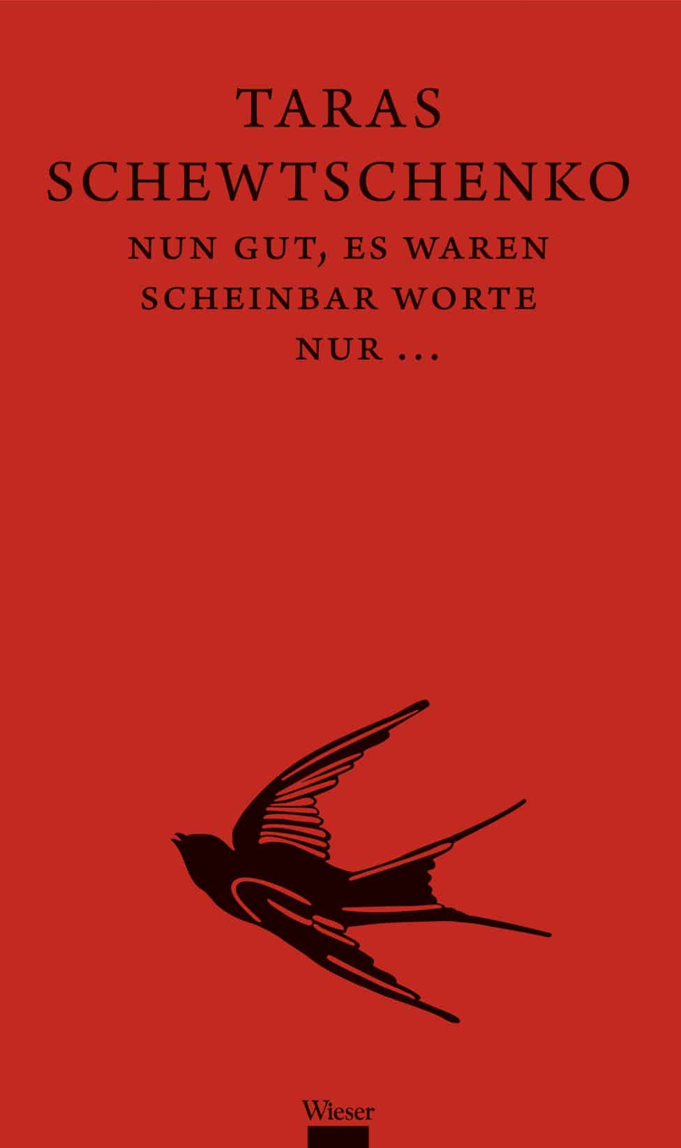 Taras Schewtschenko "Nun gut, es waren scheinbar Worte nur…."-Buchpräsentation 9783990296646 orig