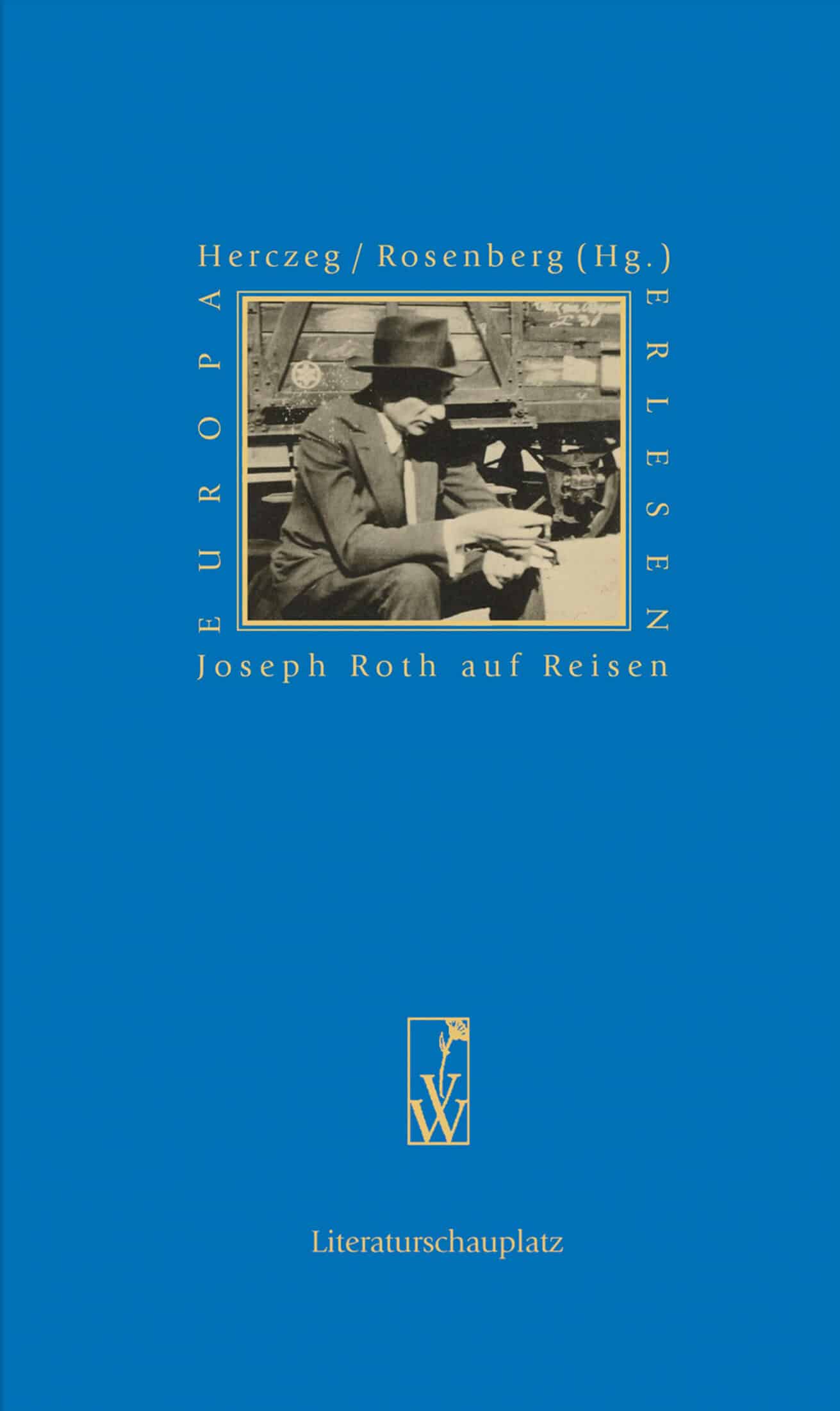 Joseph Roth auf Reisen – Bild 1
