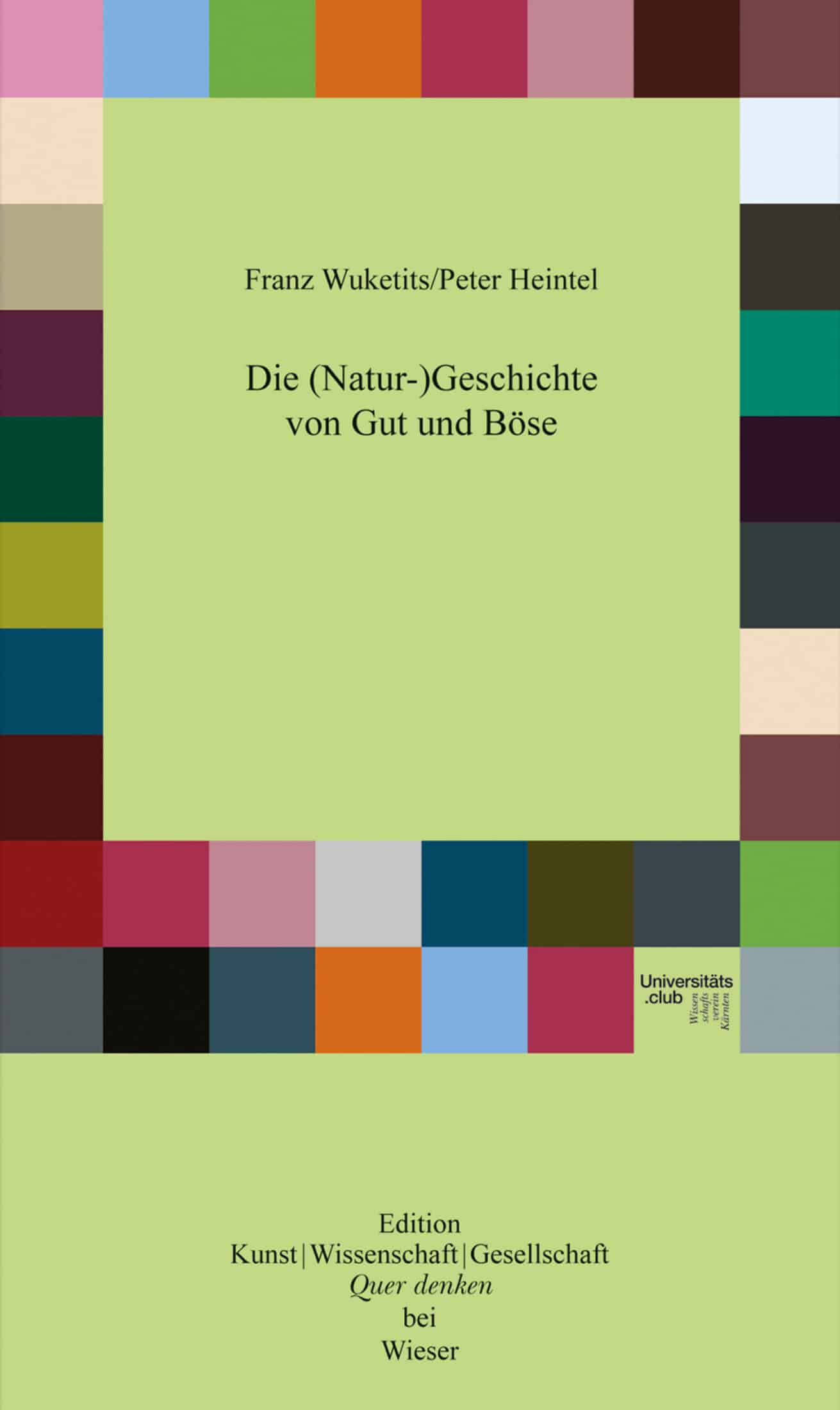 9783990290422 Die (Natur-)Geschichte von Gut und Böse – Bild 1