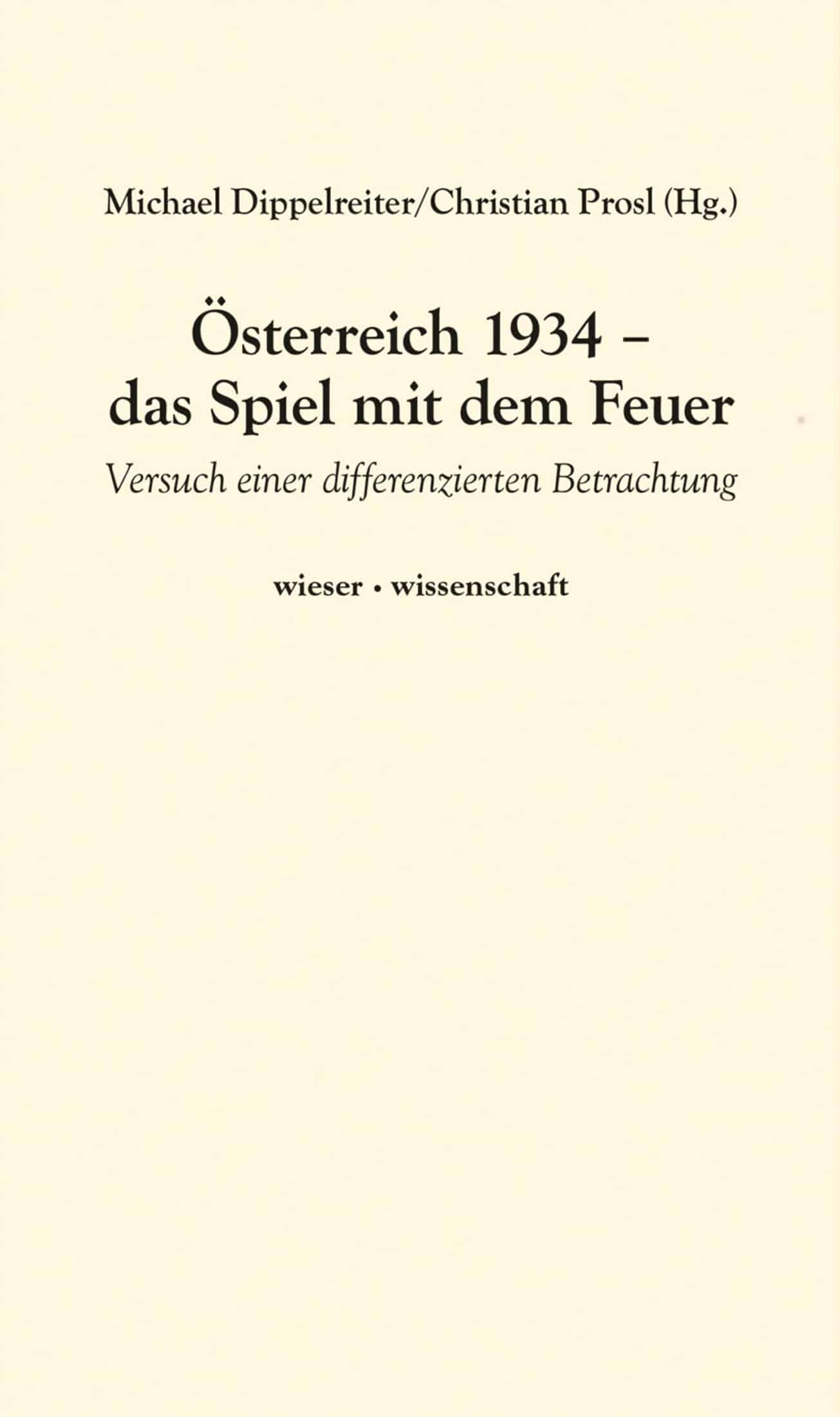 Österreich 1934 - das Spiel mit dem Feuer – Bild 1