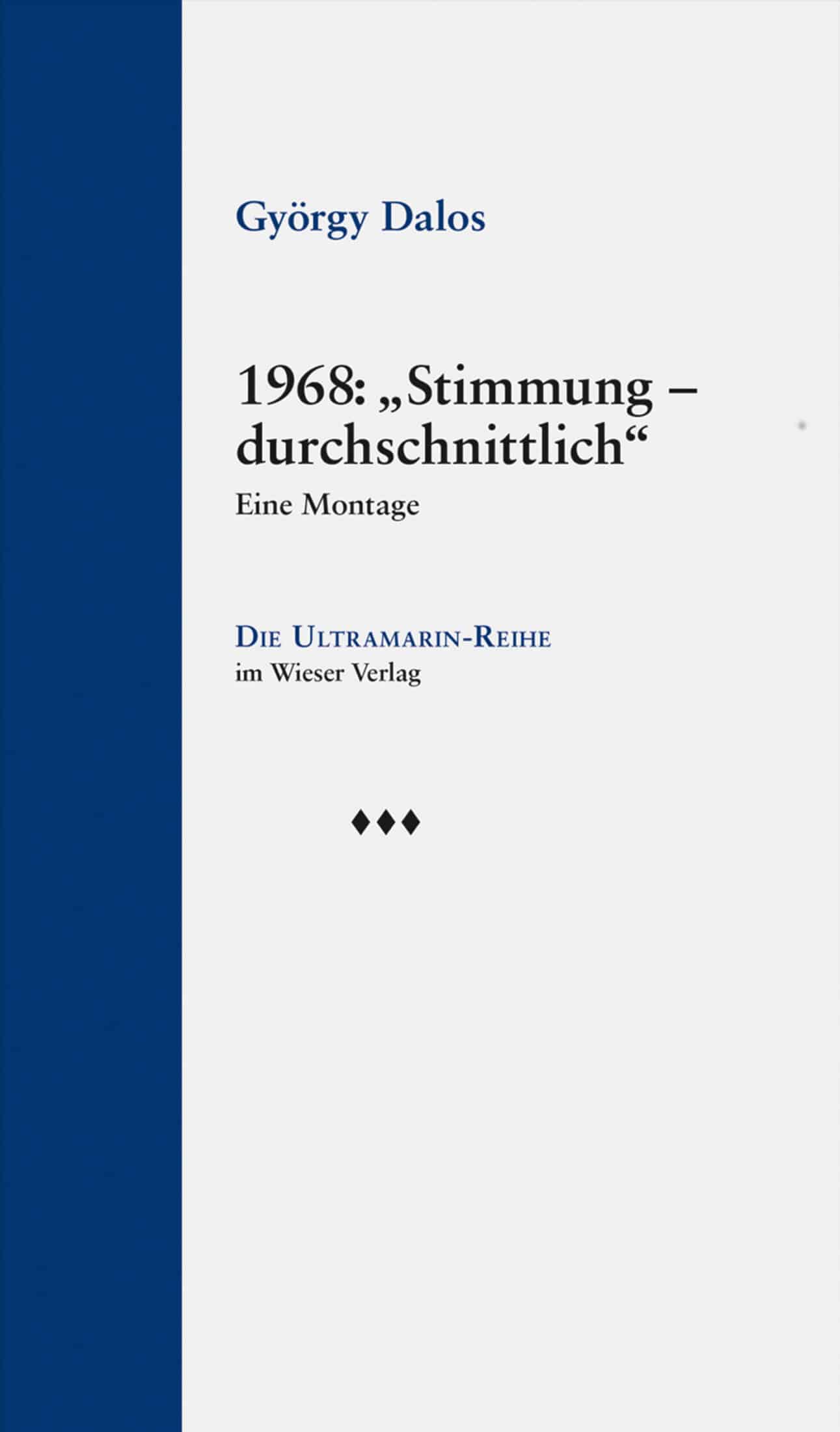 1968: „Stimmung – durchschnittlich“ – Bild 1