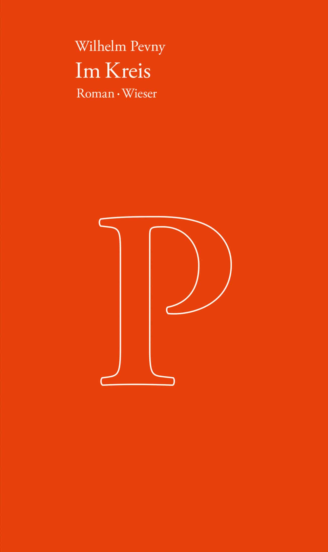 9783990292754 Werkausgabe Wilhelm Pevny / Im Kreis – Bild 1
