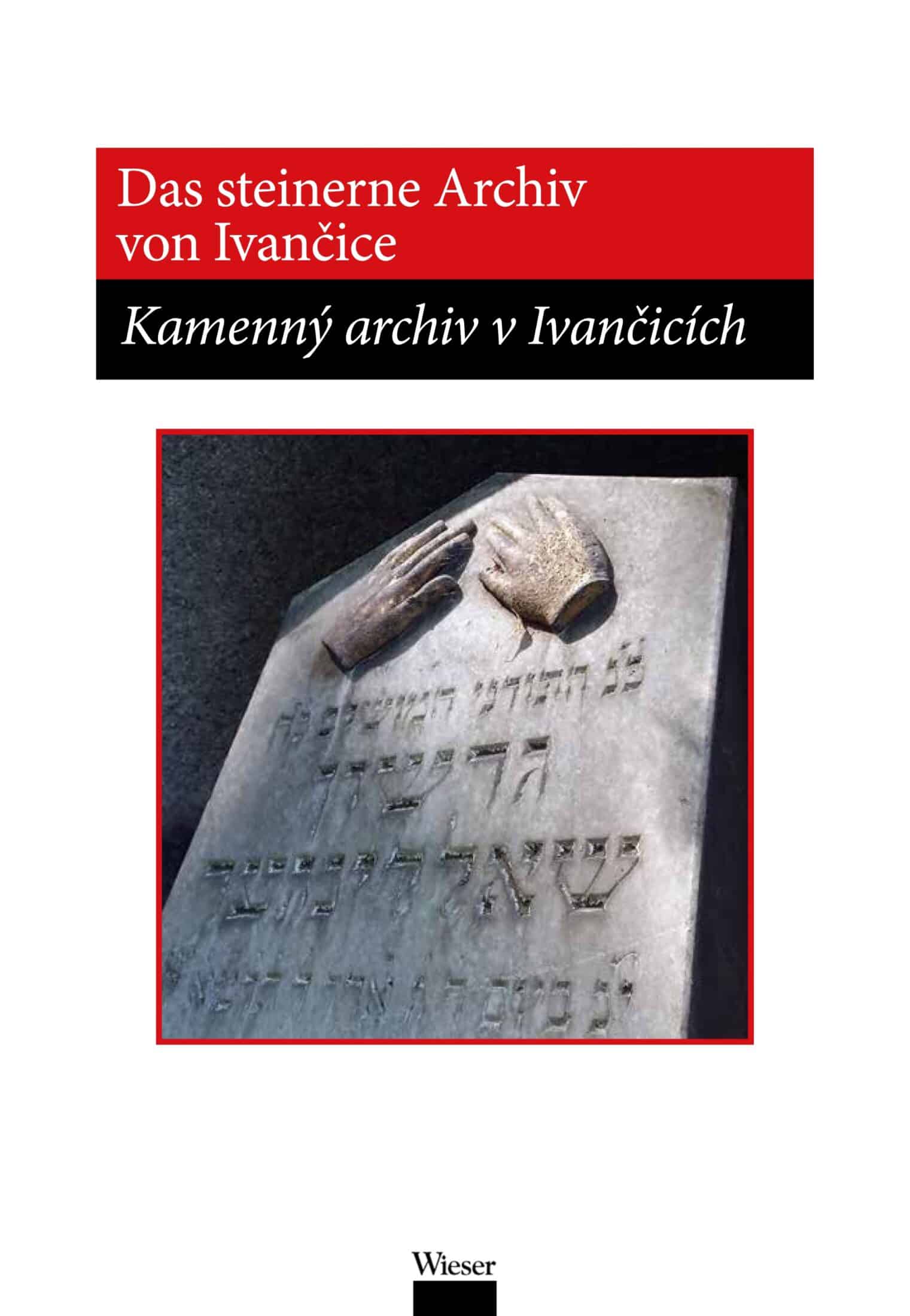 9783990292839 Das steinerne Archiv von Ivančice / Kamenný archiv v Ivančicích – Bild 1