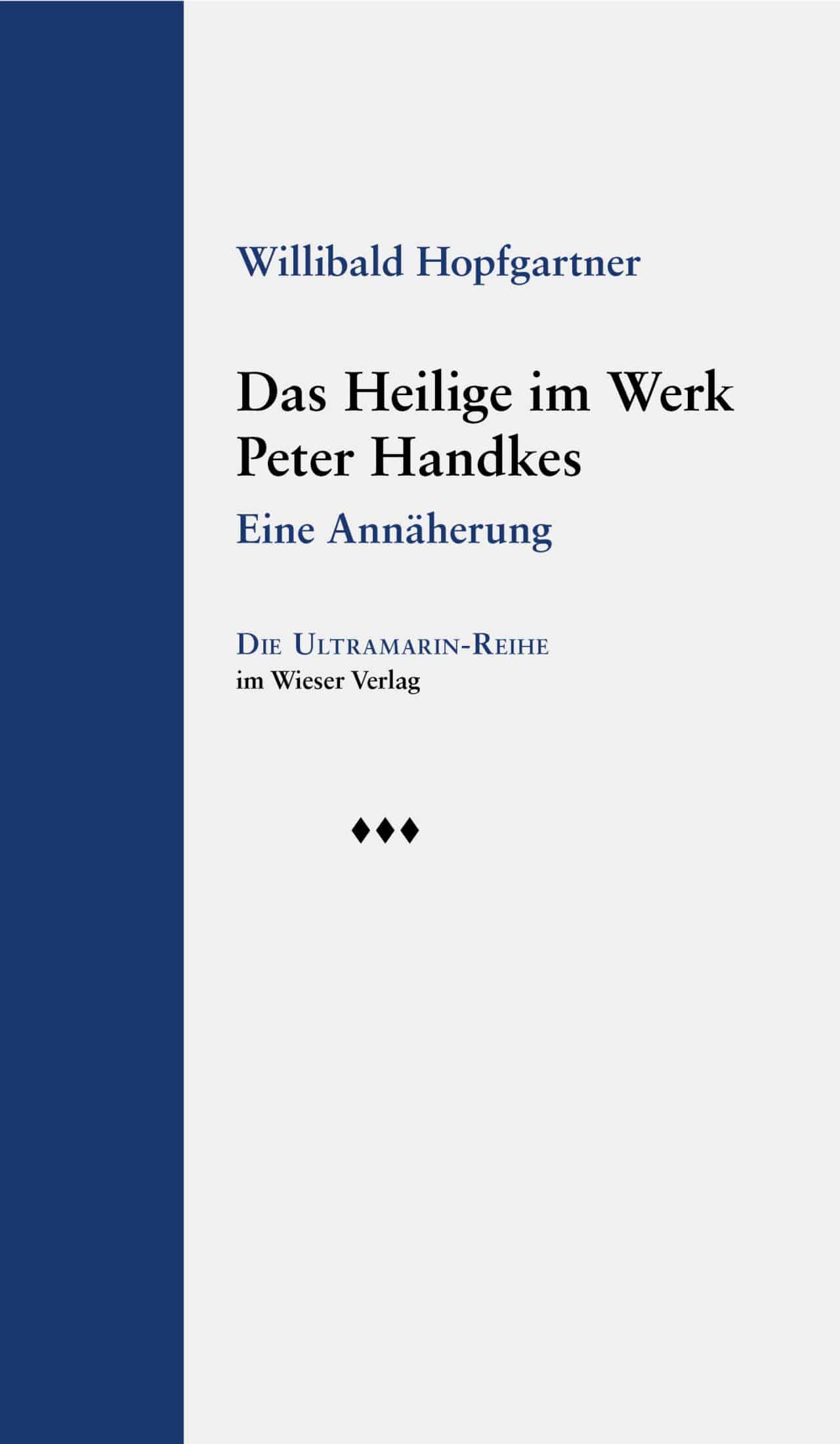 9783990296448 Das Heilige im Werk Peter Handkes – Bild 1